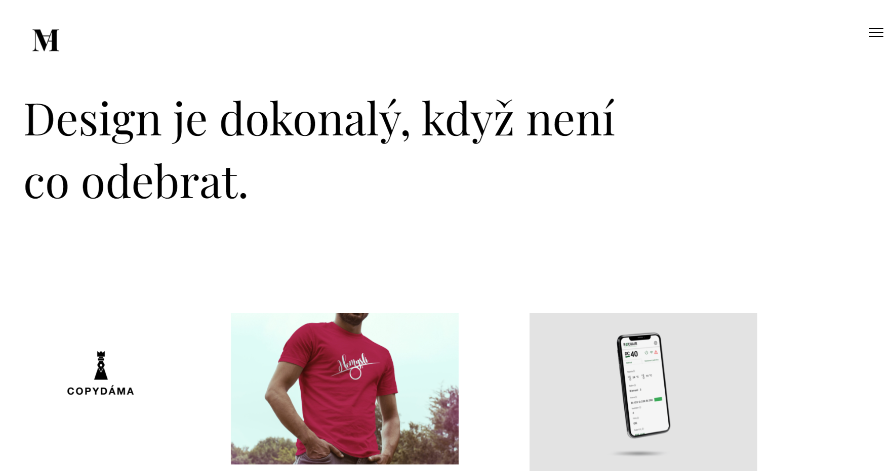 Design je dokonalý, když není co přidat.