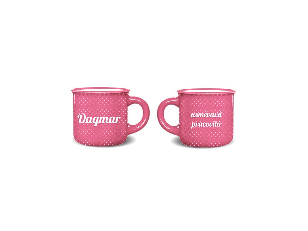 Hrnek se jménem DAGMAR mini