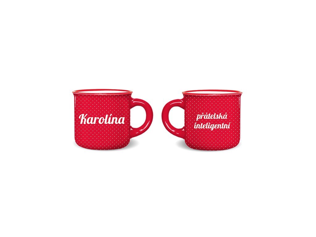 Hrnek se jménem KAROLÍNA mini
